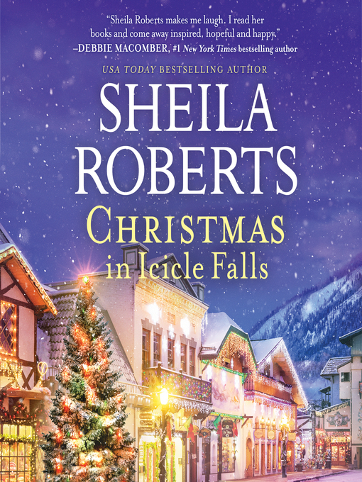 Title details for Christmas in Icicle Falls by Sheila Roberts - Available